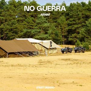 NO GUERRA