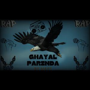GHAYAL PARINDA