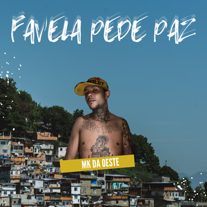Favela Pede Paz