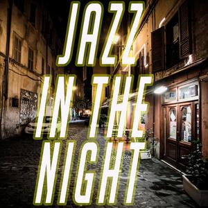 Jazz In the Nigth