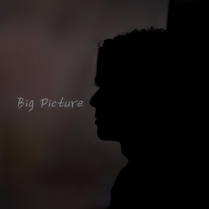 Big Picture (Feat. R.S)