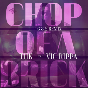 Chop of a Brick (Extended)