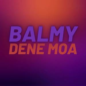 Balmy