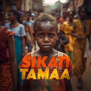 Sikati Tamaa