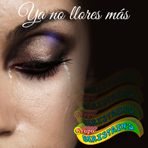 Ya No Llores Más