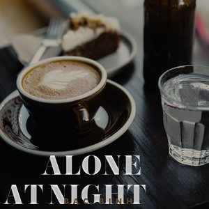Alone At Night