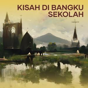 Kisah Di Bangku Sekolah (Acoustic)