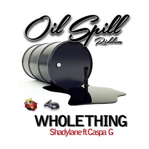 WholeThing (feat. Caspa g)