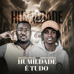 Humildade É Tudo
