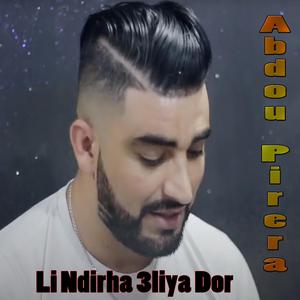 Li Ndirha 3liya Dor