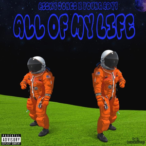 All of My Life (feat. Young Rayy)