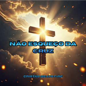 Não Esqueço da Cruz