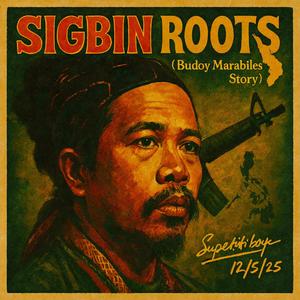 Sigbin Roots (Budoy Marabiles Story)