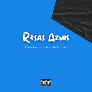 Rosas Azuis