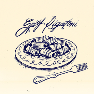 spicy rigatoni. (feat. Lizzy Cameron)