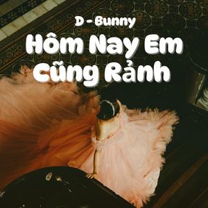 Hôm Nay Em Cũng Rảnh