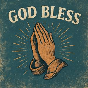 GOD BLESS