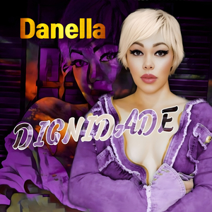 Dignidade Danella (Remix)