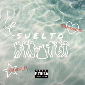 Suelto (feat. PapiKaiser)