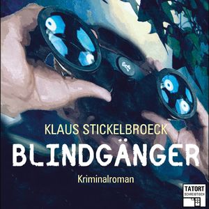 Blindgänger - Tatort Schreibtisch - Autoren live, Folge 1, Kapitel 1