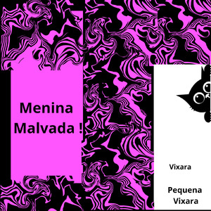 Menina Malvada! (Remix)