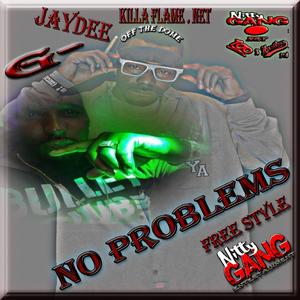 No Problem's, killa flame . net (free style) [feat. G & JayDee]