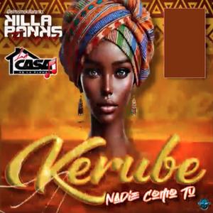 Kerube (Nadie Como Tu) (feat. Kelvin Rey Panamá & Pty Audio)