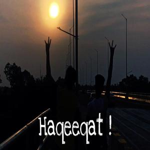Haqeeqat !