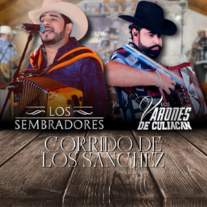 Corrido De Los Sanchez (En Vivo)
