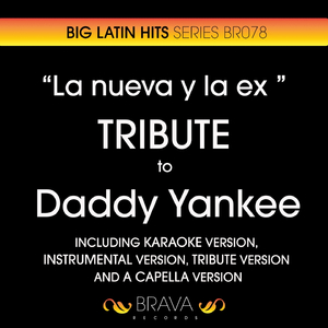 La Nueva y la Ex (Tribute Version)