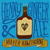 Mayer Hawthorne - Henny & Gingerale