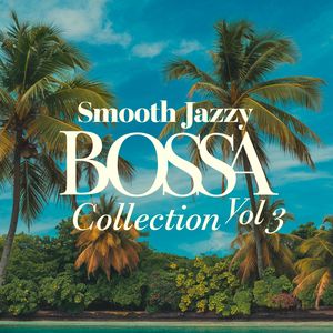 Smooth Jazzy Bossa 27