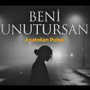 Beni Unutursan
