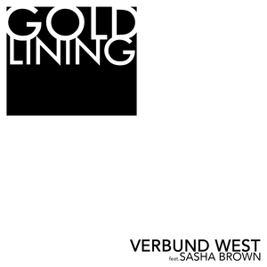 Gold Lining (Vocal Edit) [Feat. Sasha Brown]