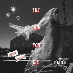 The one for me (feat. TurnKey BaBy & Jr player)