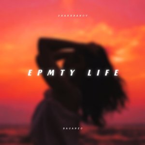 Epmty Life