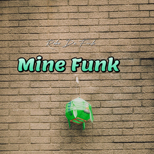 Mine Funk