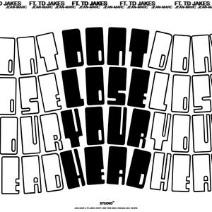 Don't Lose Your Head (feat. T.D. Jakes)