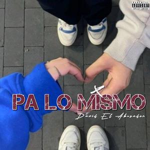 Pa lo Mismo