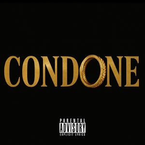 CONDONE (feat. Zone)