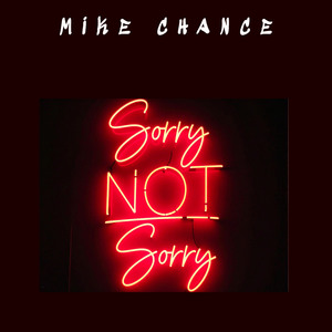Sorry Not Sorry