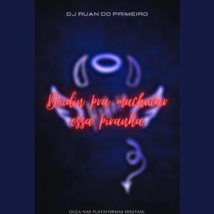 MTG (To Doidin Pra Machucar Essa Piranha)