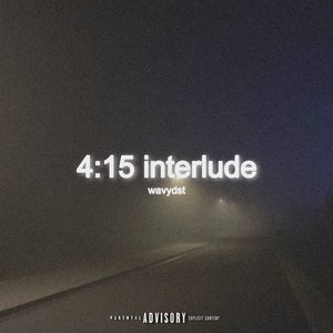 4:15 Interlude