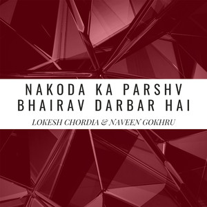 Nakoda Ka Parshv Bhairav Darbar Hai.