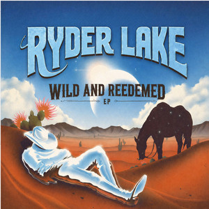 Wild and Reedemed