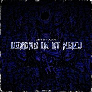 Demons In My Head (feat. Jxrrski)