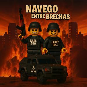 Navego Entre Brechas (feat. Larry RMZ)