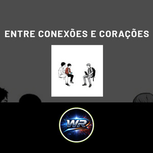 Entre Conexões e Corações