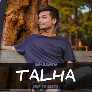 Talha (BBF Tribute)