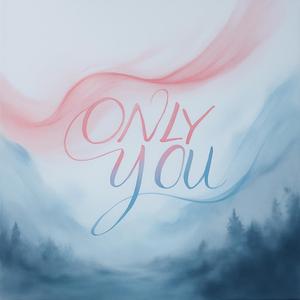 Only You (VIP Version)